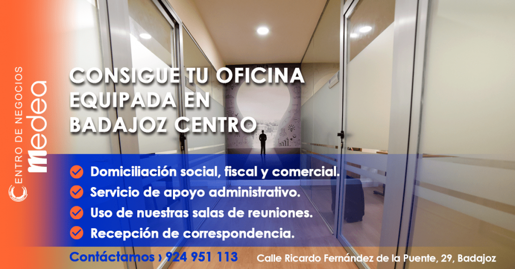 Consigue tu oficina equipada en Badajoz Centro
